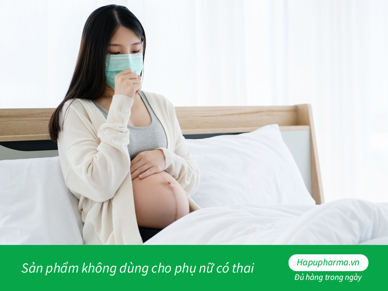 Sản phẩm không dùng cho phụ nữ có thai