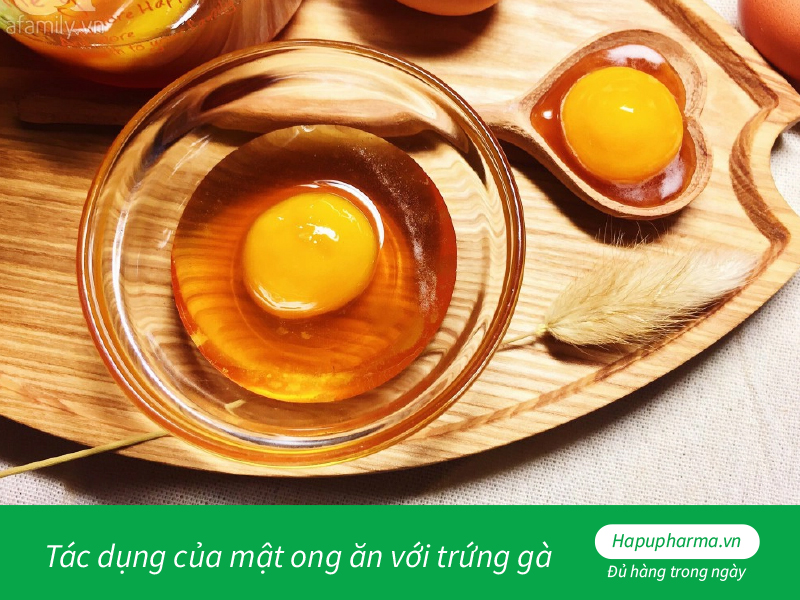 Tác dụng của mật ong ăn với trứng gà