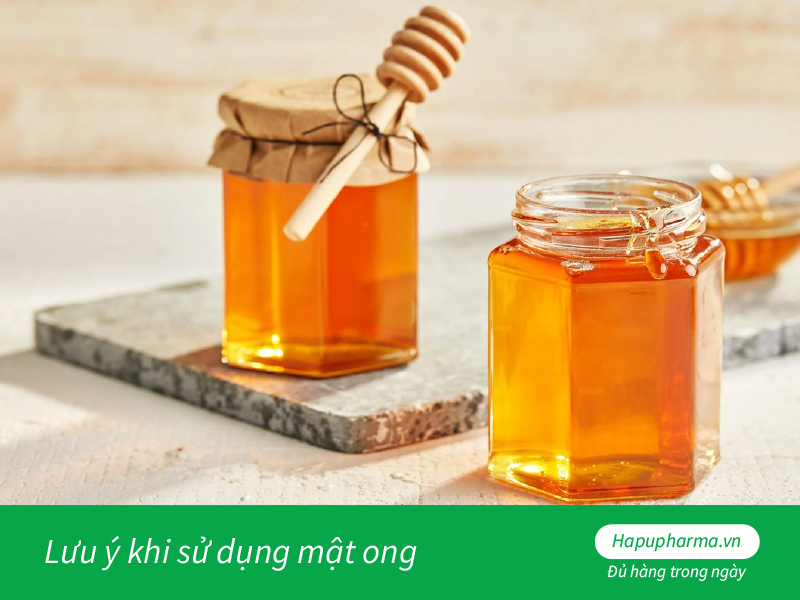 Lưu ý khi sử dụng mật ong