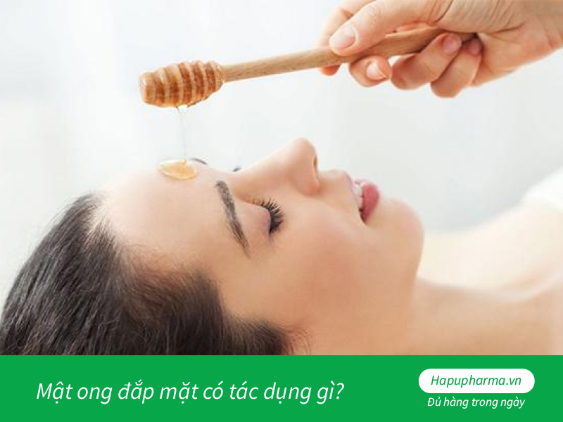 Mật ong đắp mặt có tác dụng gì?