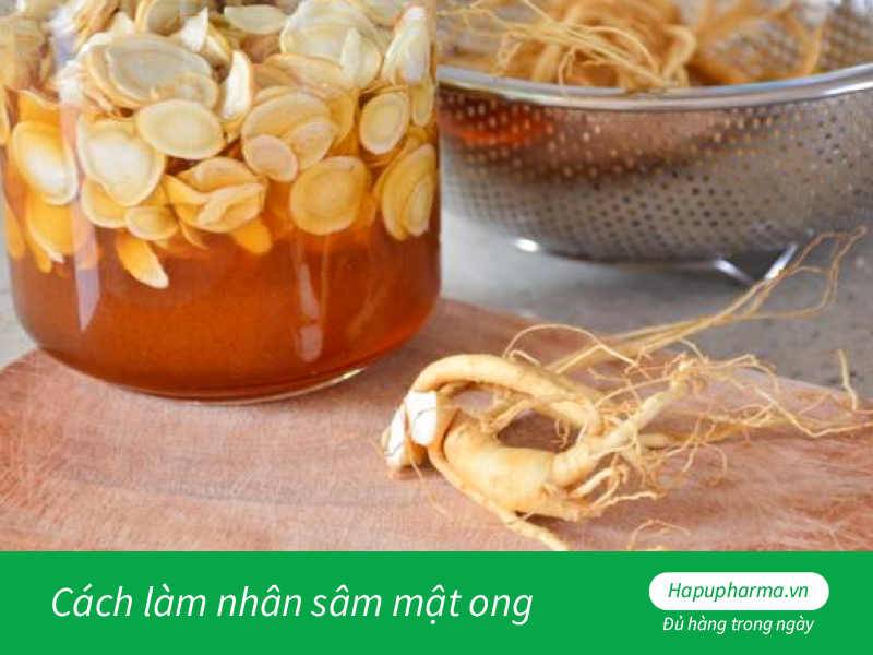 Cách làm nhân sâm mật ong