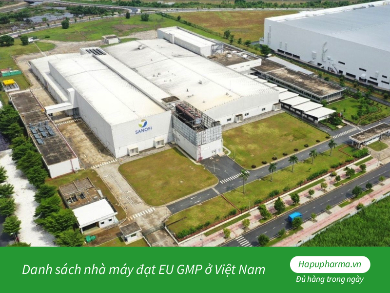 Danh sách nhà máy đạt EU GMP ở Việt Nam