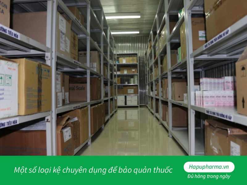  Một số loại kệ chuyên dụng để bảo quản thuốc