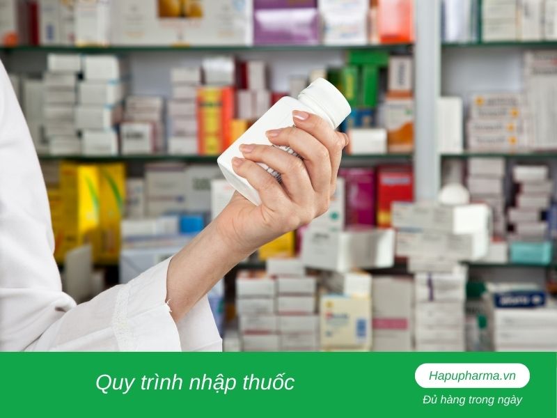 Quy trình nhập thuốc